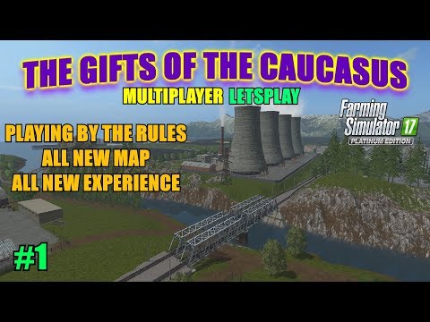 FS17 - The Gifts of the Caucasus Map "Multiplayer Letsplay" Part 1