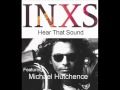 INXS - Hear That Sound (Release 2010)