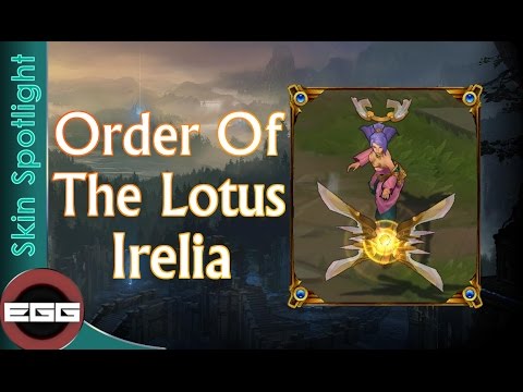Order of the Lotus Irelia Skin Spotlight - League of Legends Skin Review [HD]