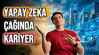Yapay Zeka Çağında Nasıl Kariyer Tasarlanır?