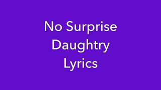 No Surprise- Lyrics HD- Daughtry