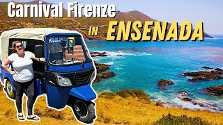 ENSENADA City Tour by Tuk-Tuk!!! (+ Carnival Firenze Likes & Dislikes)