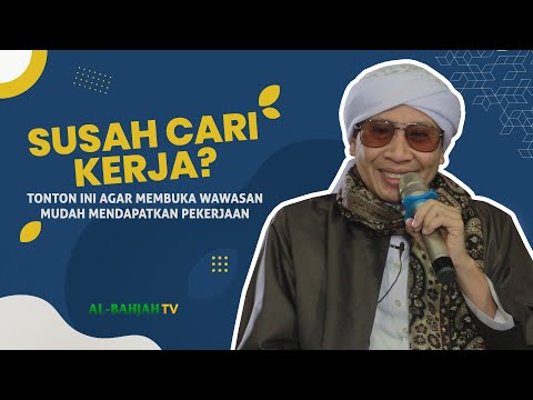 SUSAH CARI KERJA❓  Tonton Ini Agar Membuka Wawasan Mudah Mendapatkan Pekerjaan | Buya Yahya