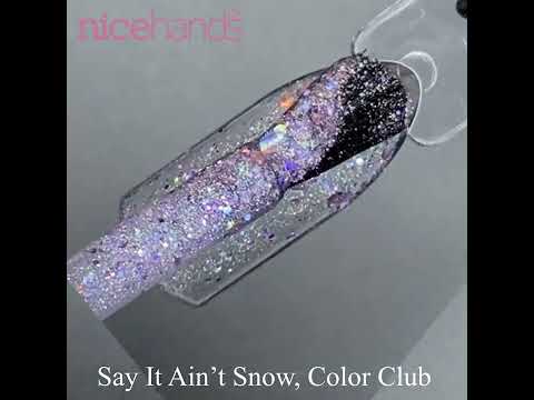 Say It Aint Snow, Halo Ice, Color Club