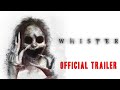 WHISPER Official Trailer (2022) (Horror) (Supernatural)