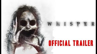 WHISPER Official Trailer (2022) (Horror) (Supernatural)