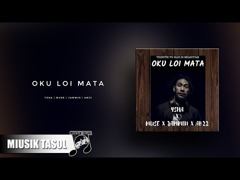 Ysha - Oku Loi Mata (ft. Muse, Jammin & AB22)