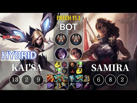 KT HyBriD Kai'Sa vs Samira Bot - KR Patch 11.1