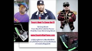 Greg Street Ft. Bun B &amp; Cyhi Da Prynce &quot;Yeezy&#39;s Bout To Come Out&quot;