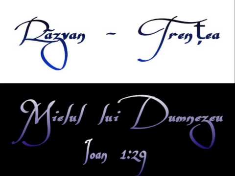 Razvan Trentea - Mielul lui Dumnezeu