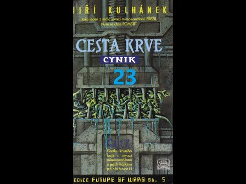 Jiří Kulhánek, Cesta krve, díl 2 - Cynik - part 23