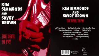 Kim Simmonds & Savoy Brown - The Devil To Pay  - Preview