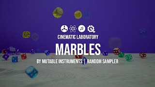 Video thumbnail for Mutable Instruments Marbles | Random Sampler - extended version by Cinematic Laboratory