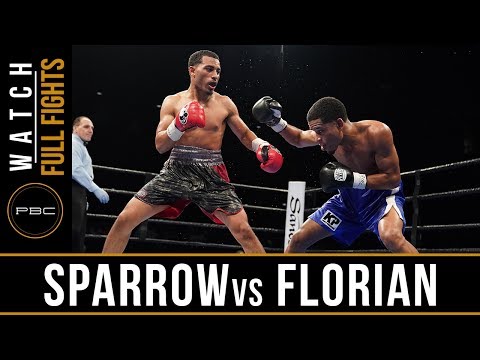 Sparrow vs Florian FULL FIGHT: June 27, 2017 - PBC on FS1