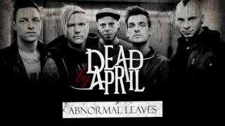 Dead By April - Abnormal Leaves  (Song Fusion)