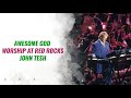 Awesome God • Worship at Red Rocks • John Tesh