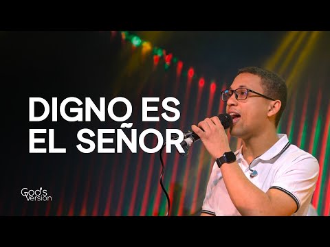 Digno Es el Señor | God's Version
