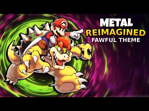 Fawful’s Theme (Boss Theme) – Metal Remix | Bowser’s Inside Story [Nintendo DS]