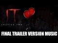 IT: CHAPTER 2 Final Trailer Music Version