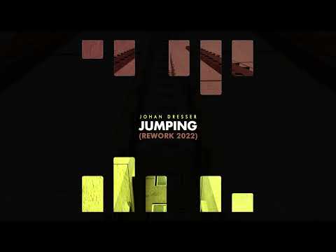 Johan Dresser - Jumping (Rework 2022)