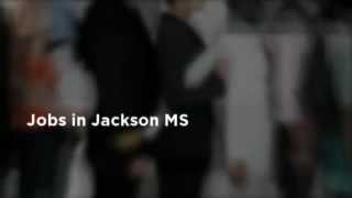 preview picture of video 'Jobs in Jackson MS: Part Time Jobs in Jackson MS'