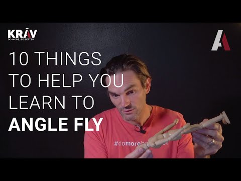 10 Things to Help You Learn to Angle Fly