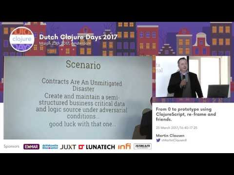 From 0 to prototype using ClojureScript, re-frame and friends: Martin Clausen