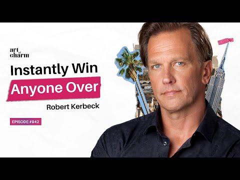 3 Secrets to Instantly Win Anyone Over from a Corporate Spy | Robert Kerbeck | The Art of Charm