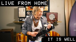 It Is Well (Live From Home)