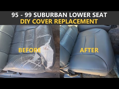 DIY Replace Front Lower Seat Covers On A Chevy GMC Suburban Tahoe Yukon Escalade OBS (95 - 99)