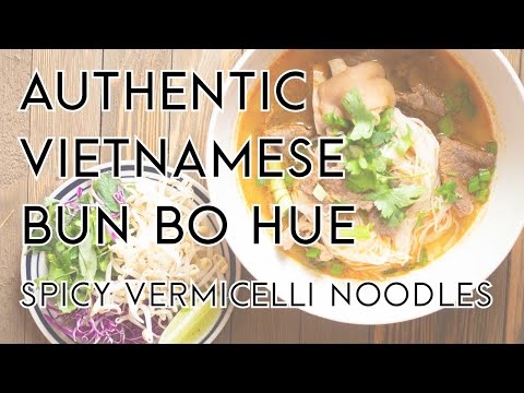 Authentic Vietnamese Bun Bo Hue Recipe | Spicy Vietnamese Beef Noodle Soup
