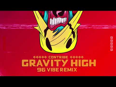 Contribe - Gravity High (96 Vibe Remix)