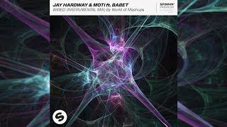 Jay Hardway & MOTi Feat. Babet - Wired (Instrumental)