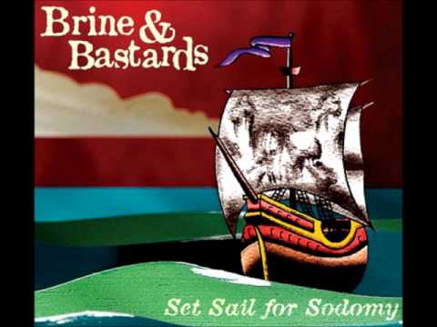 Brine & Bastards - Last Call