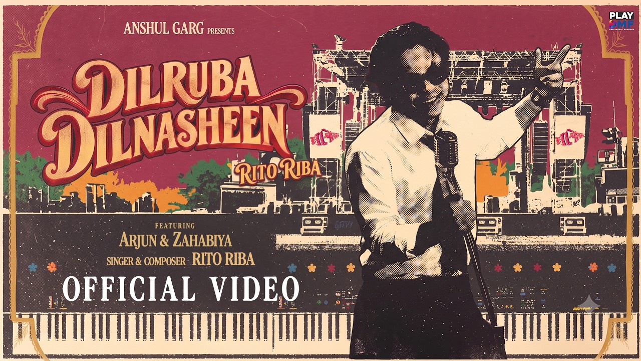 Dilruba Dilnasheen Lyrics | Rito Riba