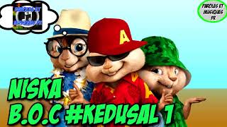 Niska - B.O.C #KeDuSal 1 | Version Chipmunks