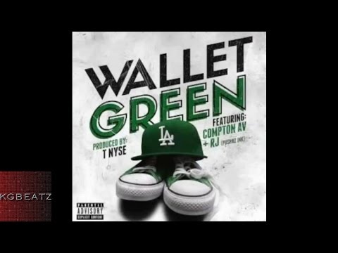 Wallet Green ft. Av LMKR, RJ - LA [Prod. By T. Nyse] [New 2015]