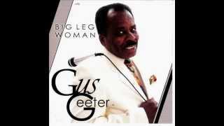 Gus Geeter ...... "I' ve Been Your Fool Too Long" (BMI)