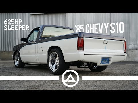 625 hp Sleeper '85 Chevy S10 Pick Up Truck