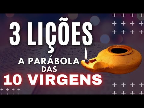 3 LESSONS THE PARABLE OF THE TEN VIRGINS MATTHEW 25 MESSAGE OF FAITH AND HOPE