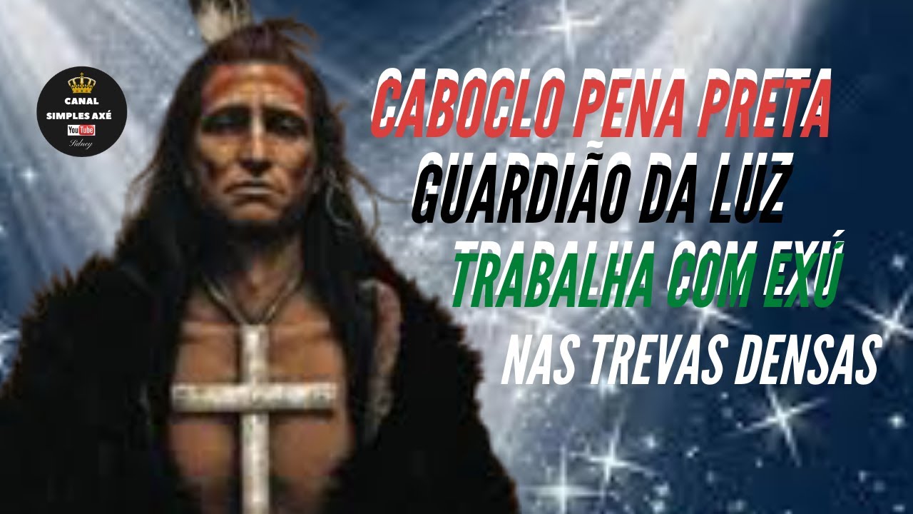PENA PRETA CABOCLO QUIMBANDEIRO NA UMBANDA - DE MINHA AUTORIA, INÉDITO COM LETRA