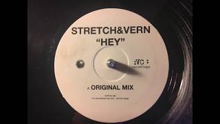 Stretch & Vern - Hey (Original Mix)