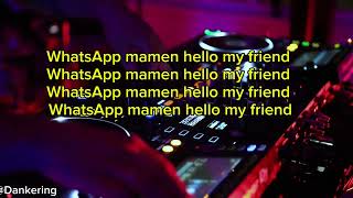 Download lagu WhatsApp mamen lirik,DJiamput feat Andi mbendol  mp3