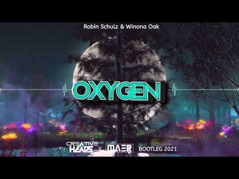 Winona Oak x Robin Schulz - Oxygen (Creative Heads x MAER Bootleg 2021)