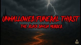 THE BLACK DAHLIA MURDER  - Unhallowed/Funeral Thirst (Lyrics) 2003