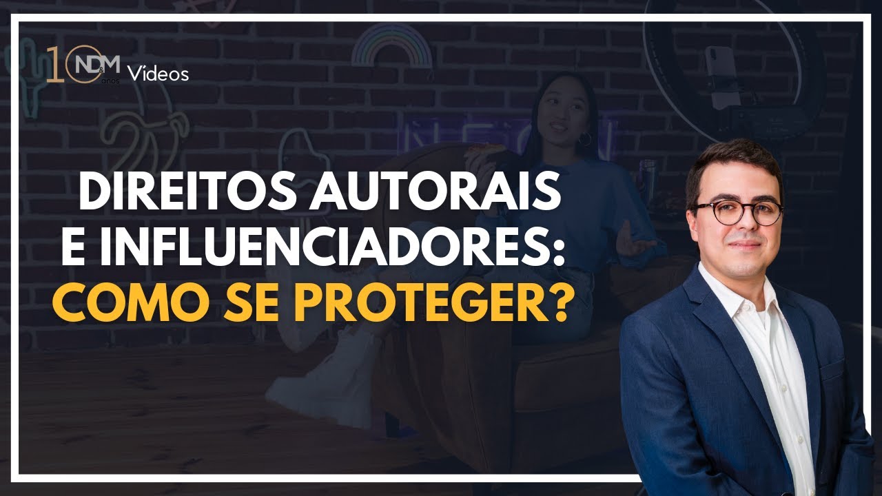 Como proteger direitos autorais: um Guia Prático para Influenciadores e Criadores de Infoprodutos