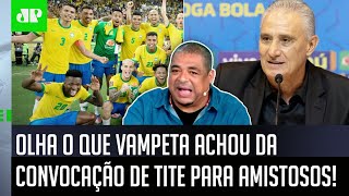 ‘Cara, para mim, a novidade mesmo da convocação do Tite foi…’: Olha o que Vampeta falou da Seleção