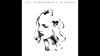 Dancing In The Darkness by Sally Seltmann