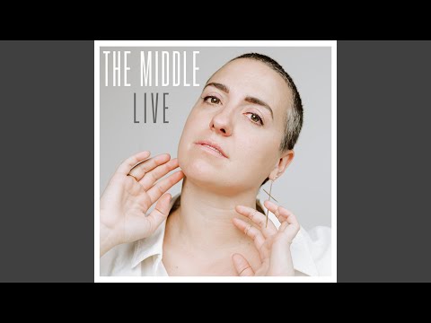 Video thumbnail for The Middle (Live)