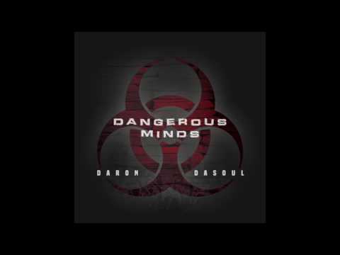 DANGEROUS MINDS - Daron Feat Dasoul
